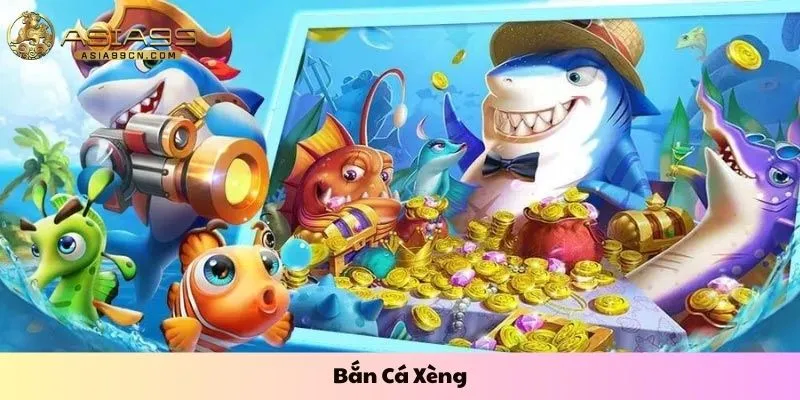 Bắn cá xèng
